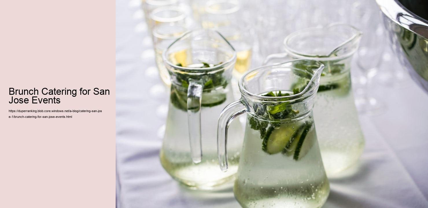 Brunch Catering for San Jose Events  