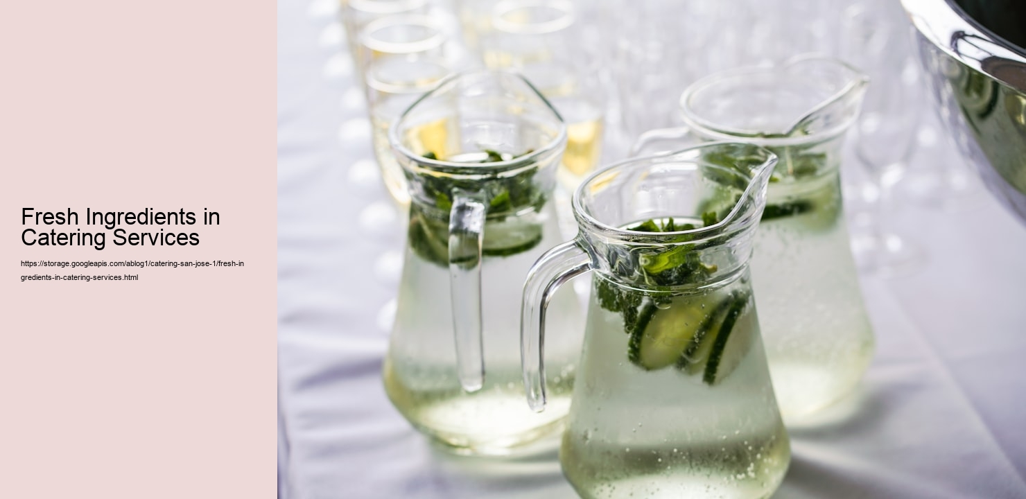Fresh Ingredients in Catering Services  