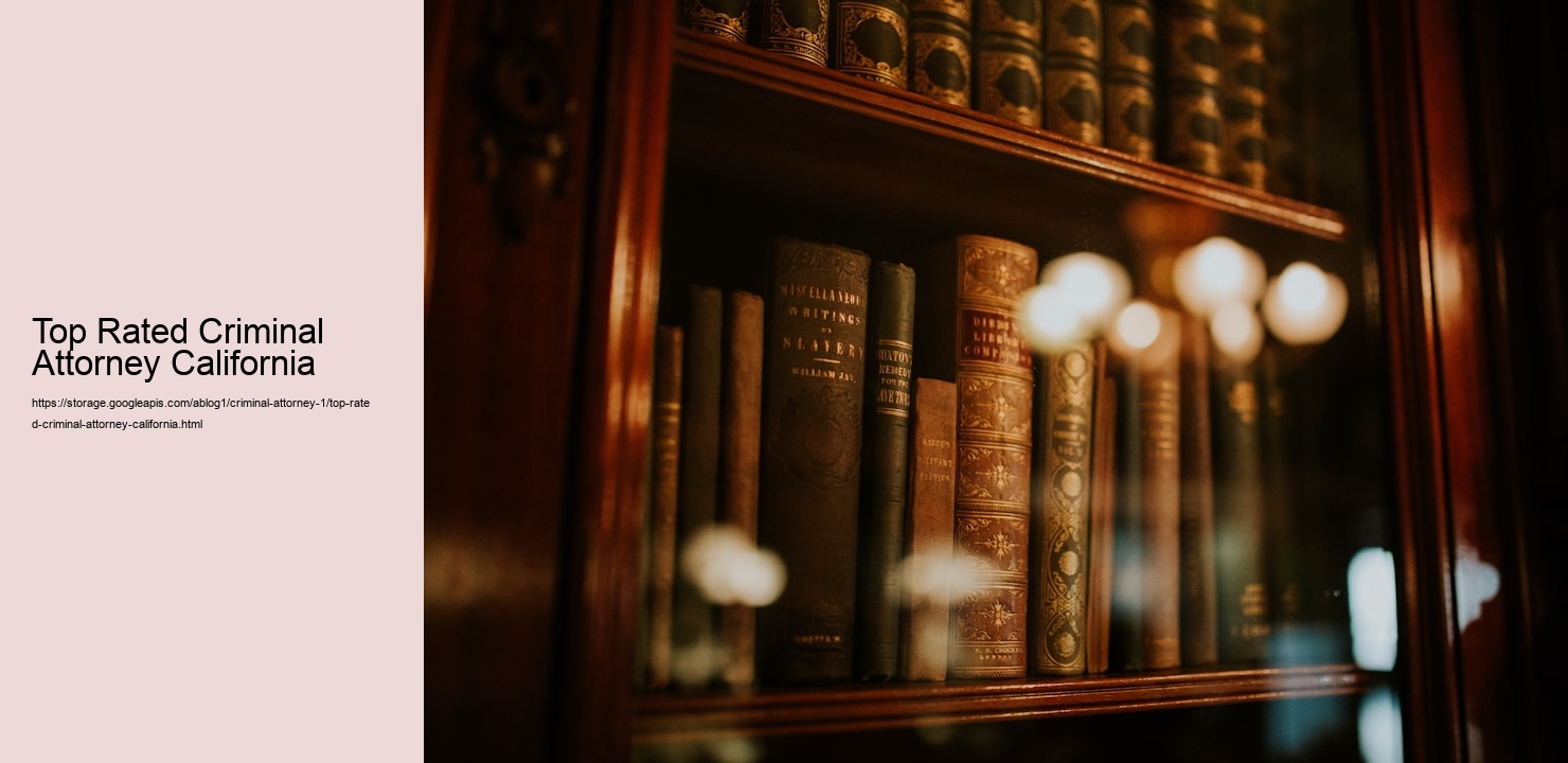 Top Rated Criminal Attorney California  