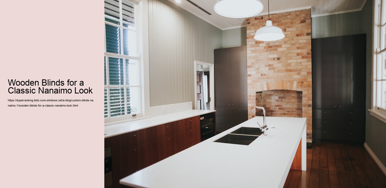 Wooden Blinds for a Classic Nanaimo Look  