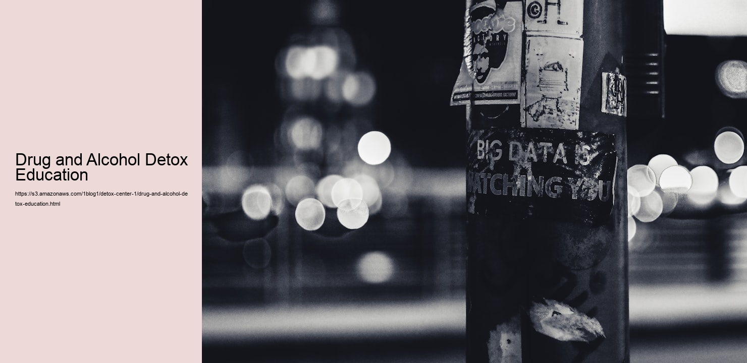 Drug and Alcohol Detox Education  