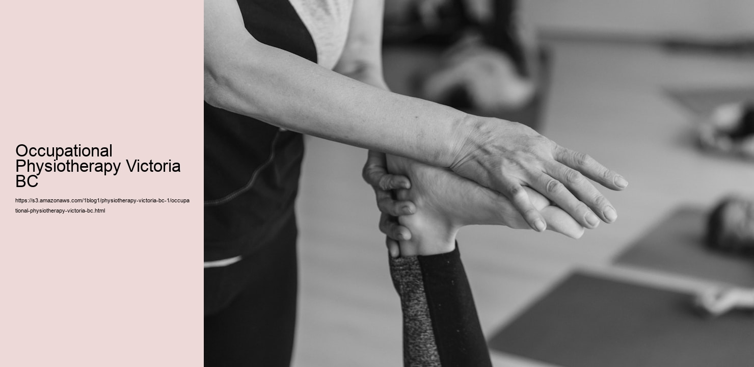 Occupational Physiotherapy Victoria BC  