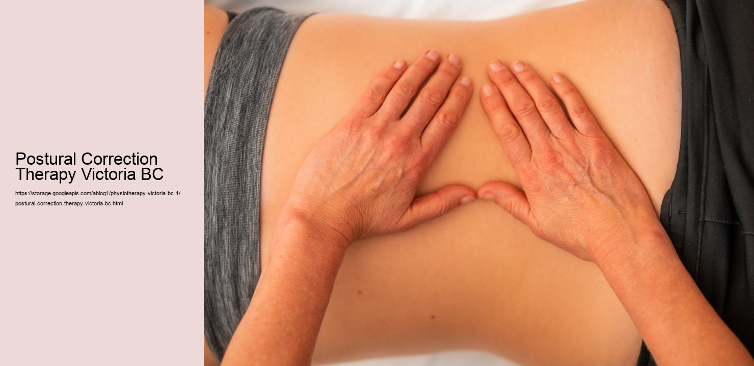 Postural Correction Therapy Victoria BC  