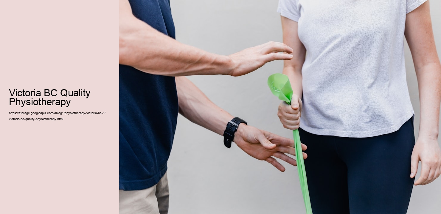 Victoria BC Quality Physiotherapy  