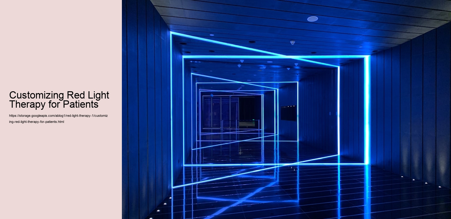 Customizing Red Light Therapy for Patients  