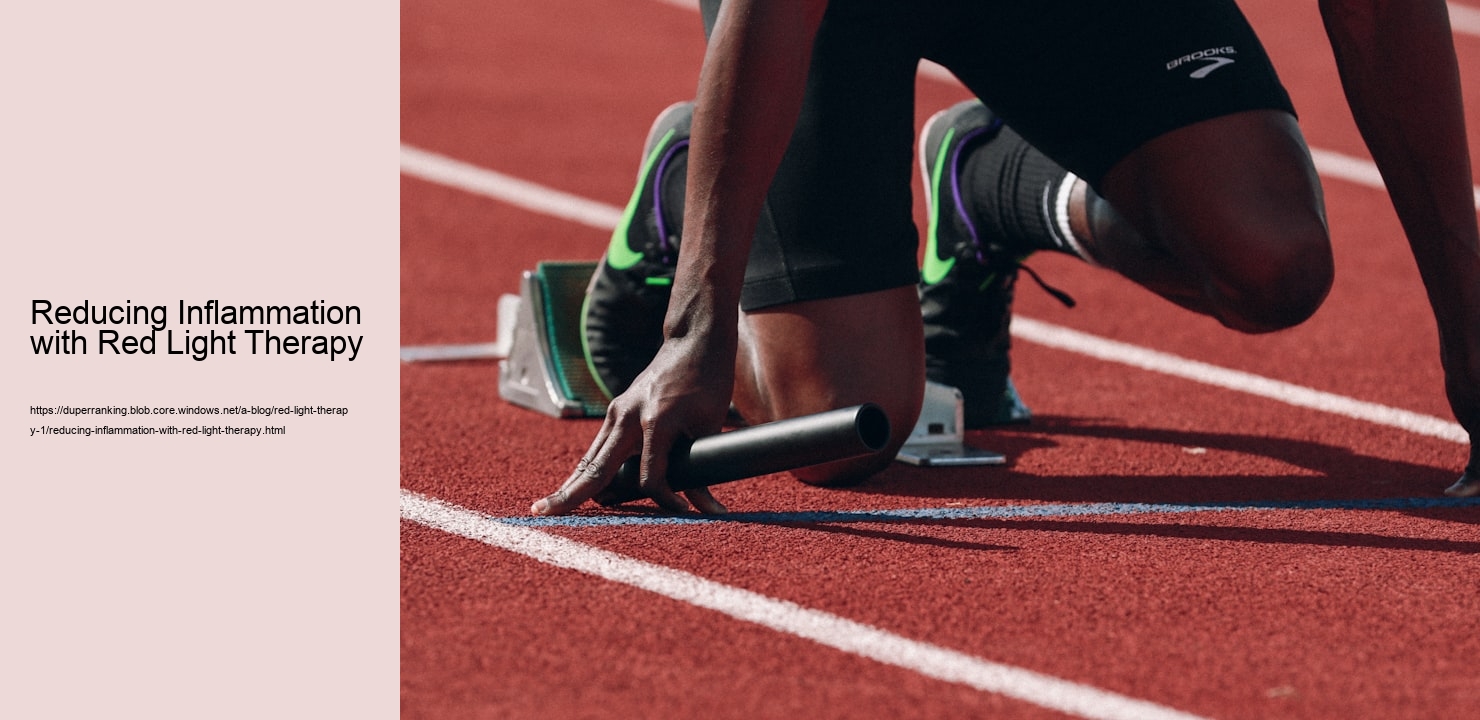 Reducing Inflammation with Red Light Therapy  