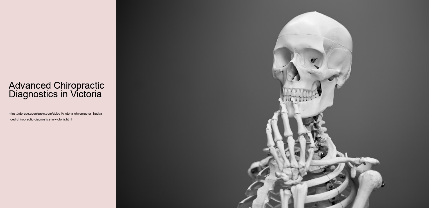 Advanced Chiropractic Diagnostics in Victoria  