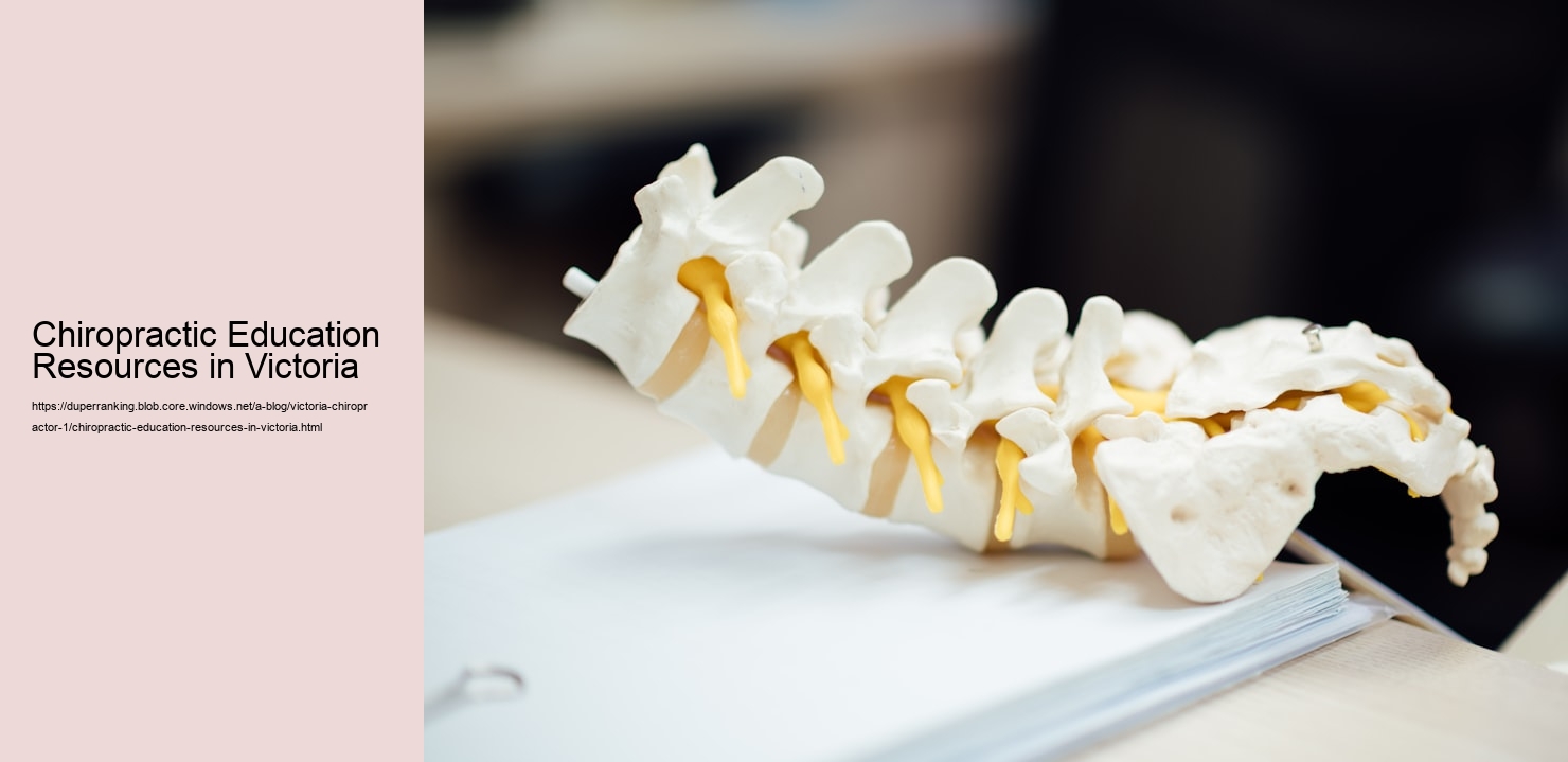Chiropractic Education Resources in Victoria  